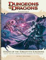 Player's Essentials: Heroes of the Forgotten Kingdoms: An Essential Dungeons & Dragons Supplement 0786956194 Book Cover