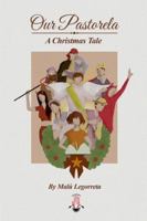 Our Pastorela: A Christmas Tale B0G3WPC89S Book Cover