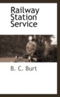 Railway Station Service 1018899839 Book Cover