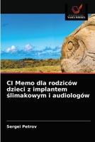 CI Memo dla rodziców dzieci z implantem ślimakowym i audiologów 6203370517 Book Cover