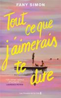 Tout ce que j'aimerais te dire 2258214645 Book Cover