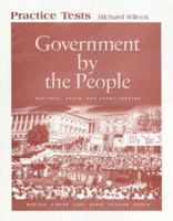 Government by the People Practice Tests: National, State, and Local Version 0132190680 Book Cover