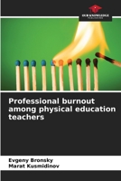 Professional burnout among physical education teachers 6209300219 Book Cover