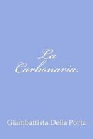 La Carbonaria 1479382345 Book Cover
