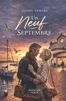 UN NEUF SEPTEMBRE (French Edition) B0GTQNXTLK Book Cover