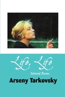 Life, Life: Selected Poems 186171114X Book Cover