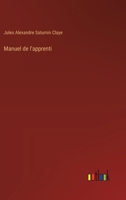 Manuel de l'apprenti 3385046246 Book Cover