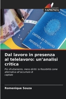 Dal lavoro in presenza al telelavoro: un'analisi critica (Italian Edition) 663044728X Book Cover