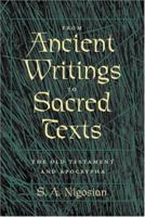 From Ancient Writings to Sacred Texts: The Old Testament and Apocrypha 0801879906 Book Cover