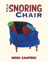 The Snoring Chair 1035816415 Book Cover