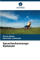 Spracherkennungs-Rollstuhl (German Edition) 620854680X Book Cover