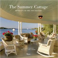 The Summer Cottage: Retreats of the 1000 Islands 0847830659 Book Cover