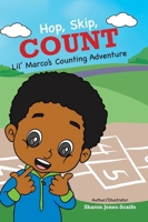 Hop, Skip, Count Lil' Marco's Counting Adventure 1962144089 Book Cover