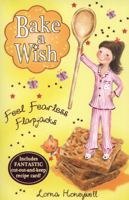 Fearless Flapjacks. Lorna Honeywell 1407131168 Book Cover