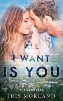 All I Want Is You: The Youngers Book 3 1951063031 Book Cover