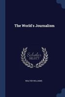 World's Journalism 1376861356 Book Cover