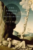 The Promise to the Patriarchs 0199898243 Book Cover