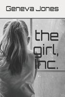 The girl, Inc. 1096094304 Book Cover