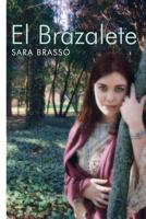 El Brazalete 1494912627 Book Cover