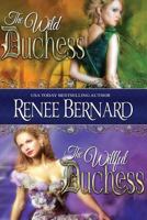 The Wild Duchess/The Willful Duchess 1533481512 Book Cover