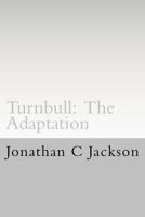 Turnbull: The Adaptation 1502440288 Book Cover