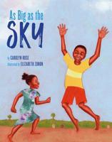 As Big as the Sky 1454923571 Book Cover