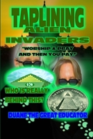 Taplining Alien Invaders Taplining 1312802278 Book Cover