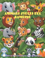 ANIMALI SVEGLI DEL BAMBINO - Libro Da Colorare Per Bambini B08L2CGMPH Book Cover