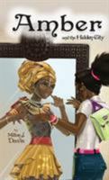 Amber and the Hidden City 098008427X Book Cover