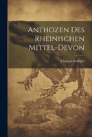 Anthozen des Rheinischen Mittel-Devon 1022072617 Book Cover