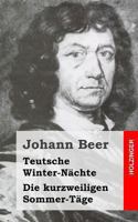 Teutsche Winter-Nachte / Die Kurzweiligen Sommer-Tage 1482316447 Book Cover