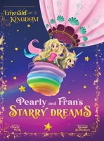 Pearly and Fran's Starry Dreams (Emerald Kingdom) 3910542441 Book Cover