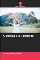A pessoa e a liberdade (Portuguese Edition) 6207205529 Book Cover