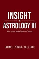 Insight On Astrology III: Your Access and Guide to Context 166240722X Book Cover