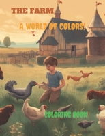 THE FARM A WORLD OF COLORS B0C6BXH8R6 Book Cover