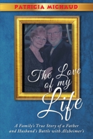 The Love of My Life 1639501495 Book Cover