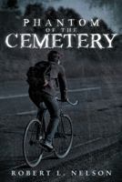 Phantom of the Cemetery 1491857897 Book Cover