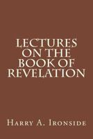 Revelation (Ironside Expository Commentaries) 149754193X Book Cover