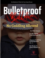 Bulletproof Bulletin: September 2022 B0BCDB95MM Book Cover