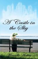 A Castle in the Sky 1530566037 Book Cover