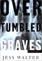 Over Tumbled Graves 0060393866 Book Cover