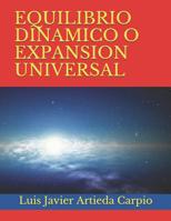 EQUILIBRIO DINAMICO O EXPANSION UNIVERSAL 198301298X Book Cover