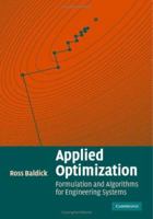 Applied Optimization: Formulation and Algorithms for Engineering Systems 0521855640 Book Cover