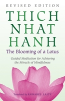 The Blooming of a Lotus: Essential Guided Meditations for Mindfulness, Healing, and Transformation 0807012378 Book Cover