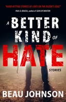 Better Kind of Hate 195695791X Book Cover