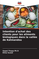 Intention d'achat des clients pour les aliments biologiques dans la vallée de Katmandou (French Edition) 6207523393 Book Cover