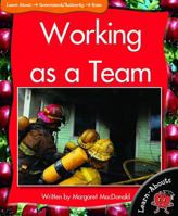 Working as a Team (Learn-Abouts: Level 16 159920648X Book Cover