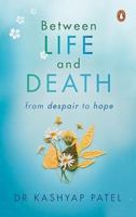 Between Life and Death 0670093971 Book Cover