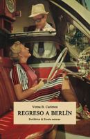 Regreso a Berlín 8416544328 Book Cover