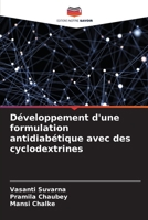 Développement d'une formulation antidiabétique avec des cyclodextrines (French Edition) 6207884825 Book Cover